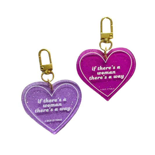 If There's A Woman There's A Way Heart Shaped Keychain