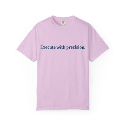 Execute with Precision T-Shirt