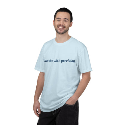 Execute with Precision T-Shirt
