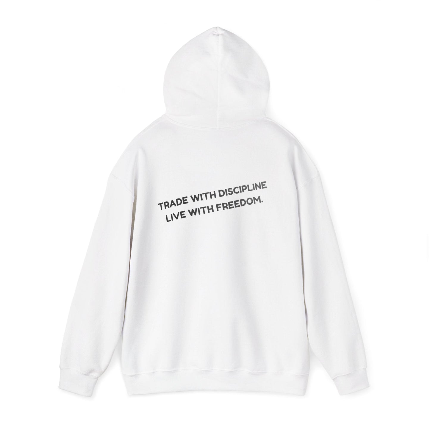 Hoodie — "Trade with Discipline, Live with Freedom" Minimal Motivational Pullover