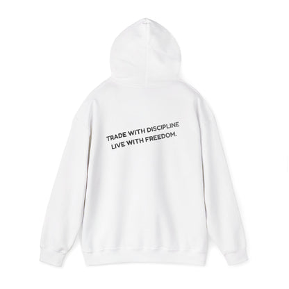 Hoodie — "Trade with Discipline, Live with Freedom" Minimal Motivational Pullover