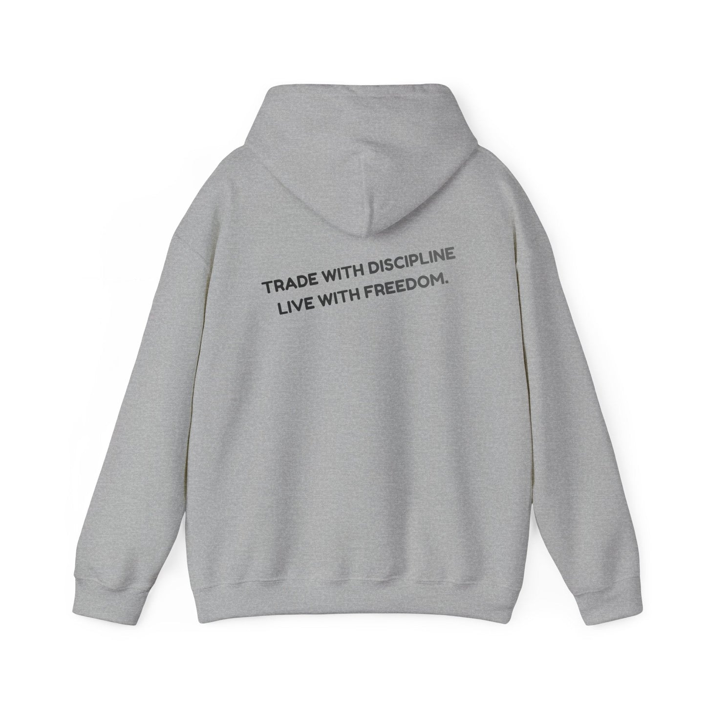 Hoodie — "Trade with Discipline, Live with Freedom" Minimal Motivational Pullover
