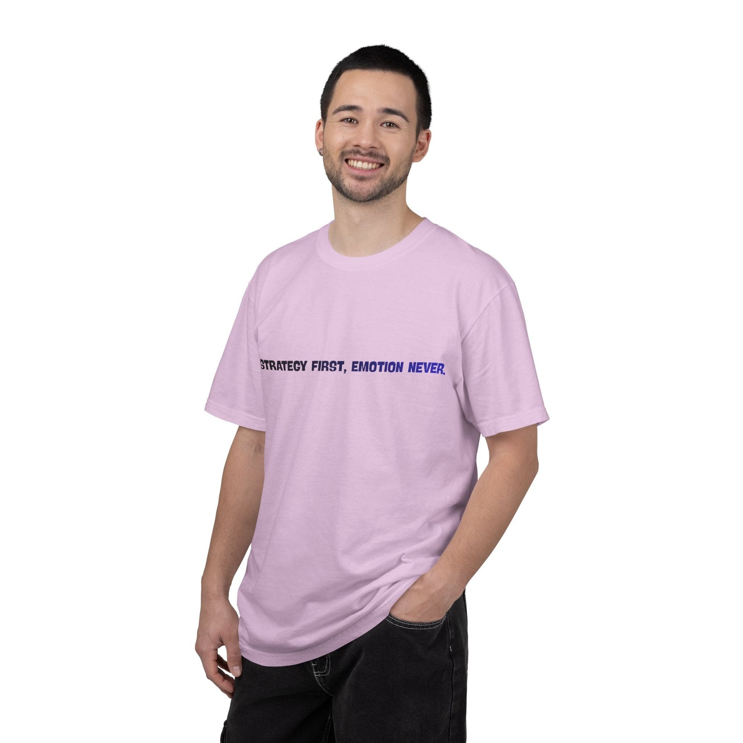 Strategy First, Emotion Never T-Shirt