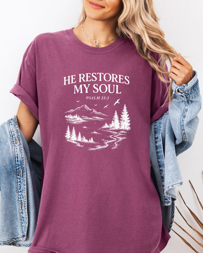 He restores my Soul Psalm Bible Christian Comfort Colors Garment Dyed T Shirt