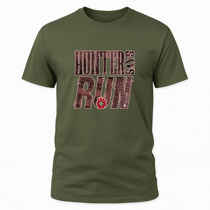 Hunter Says Run